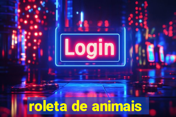 roleta de animais